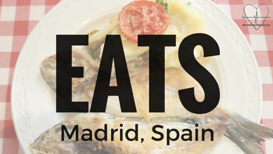 Eats: Madrid, Spain