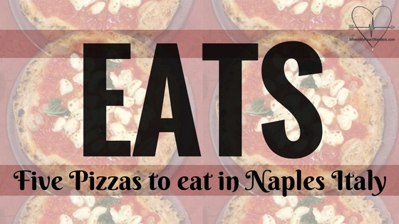 Five Pizzas to eat in Naples
